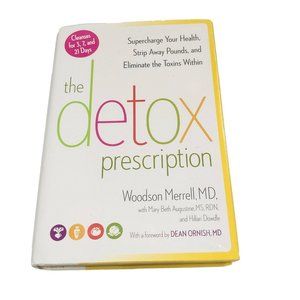 The Detox Prescription Supercharge Your Health Strip Away Pounds Hardcover 2015